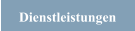 Dienstleistungen