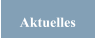 Aktuelles
