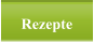 Rezepte