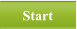 Start